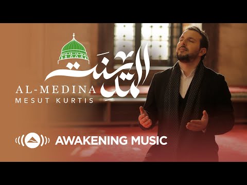 Mesut Kurtis - Al-Medina | مسعود كُرتس - المدينة | Official Music Video | Azeem AlShan​ EP