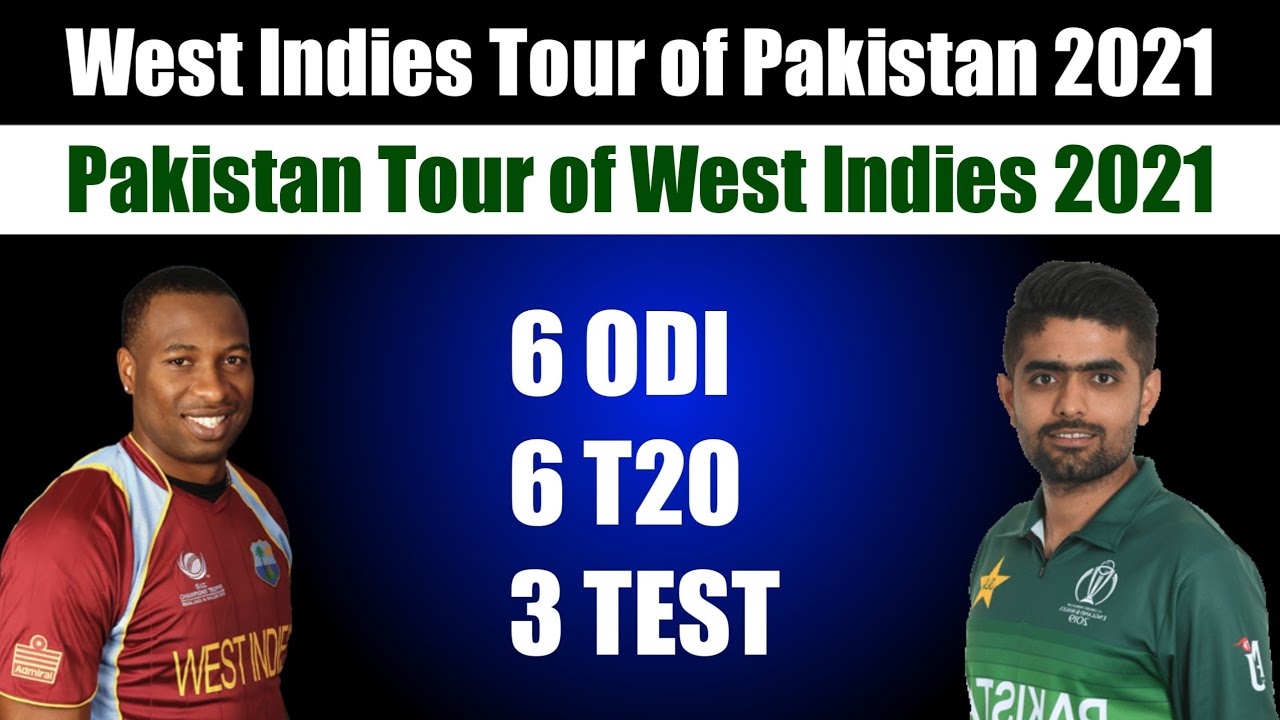 Schedule indies pak west vs 2021 West Indies