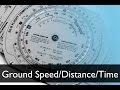 Tutorial  e6b flight computer calculating ground speed distance  time  lesson 3