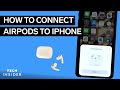 How To Connect Airpods To iPhone