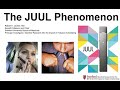 The juul phenomenon by dr robert jackler