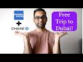 Travel to Dubai in 2023 for Free using Chase &amp; Amex Points