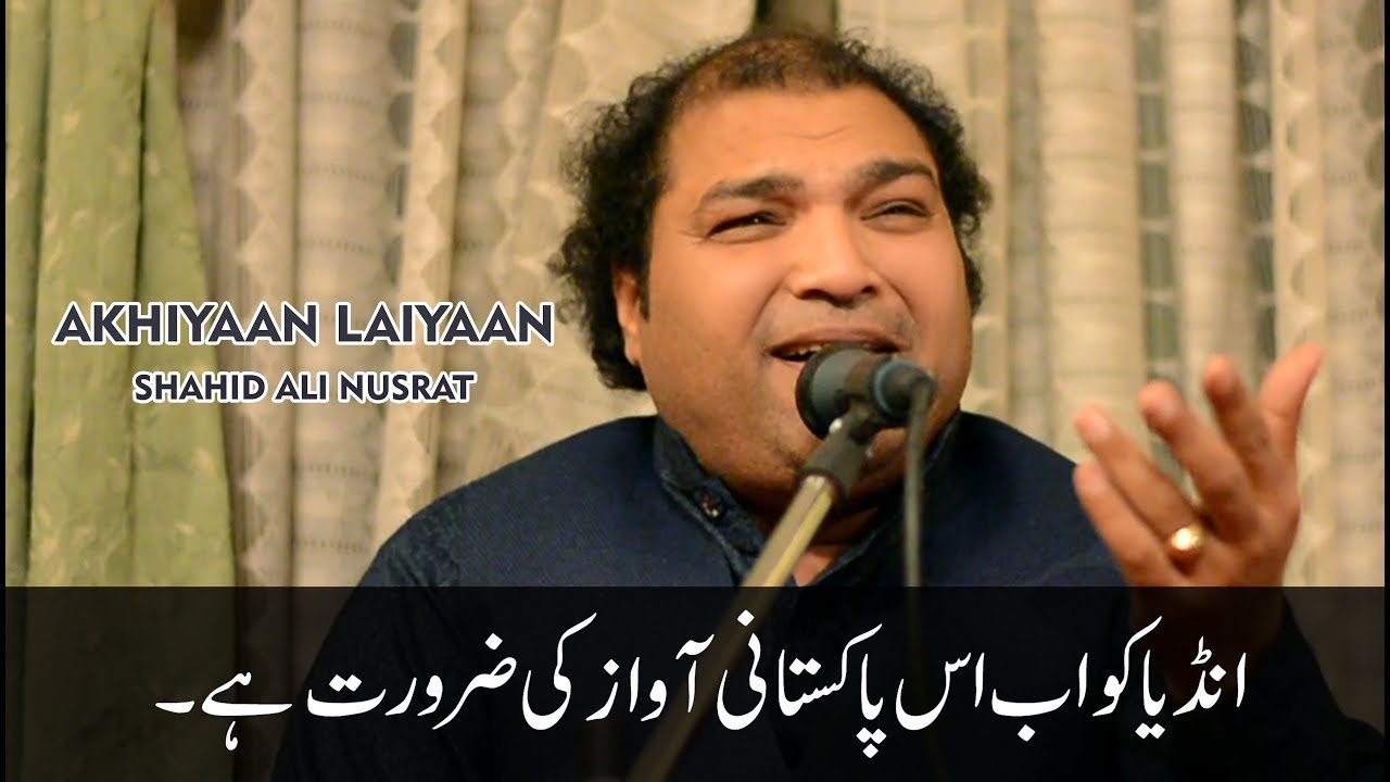 Akhiyan Laiyan Te Raas Na Aiyan  New Video  Shahid Ali Nusrat  Suristaan Music