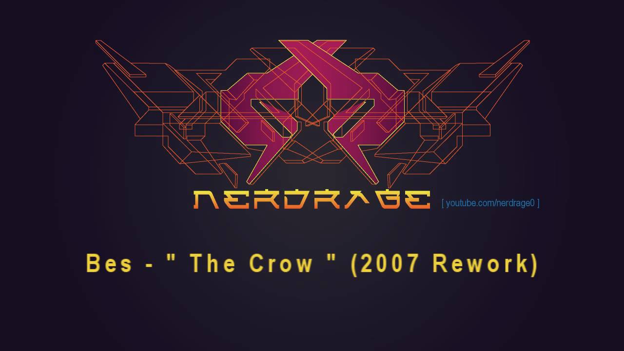 Watch Bes - The Crow (2007 Rework) on YouTube Watch Bes - The Crow (2007 Rework) on YouTube