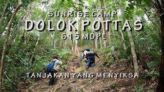 SUNRISE CAMP DOLOK POTTAS TREKNYA LUAR BIASA