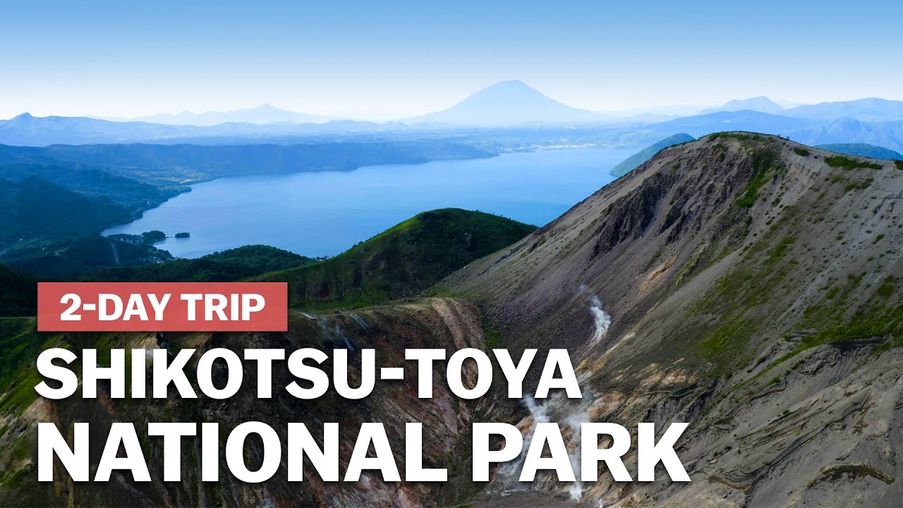 Visiting active volcanoes in Shikotsu-Toya National Park | 2-day trip near Sapporo