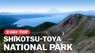 Visiting active volcanoes in Shikotsu-Toya National Park | 2-day trip near Sapporo | japan-guide.com