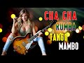 Cha Cha | Tango | Rumba | Mambo 2023 - Best Relaxing Instrumental Music - Beautiful Spanish Guitar