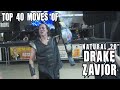 Top 40 moves of natural 20 drake zavior