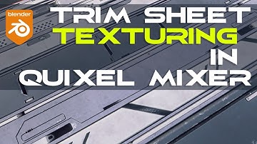 HOW to TEXTURE a scifi trim sheet in Quixel Mxer - tutorial