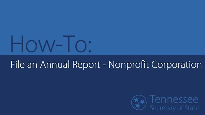 How-To: File an Annual Report – Nonprofit Corporation