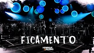 Henrique e Juliano - FICAMENTO (Letra/Lyrics) | Super Letra