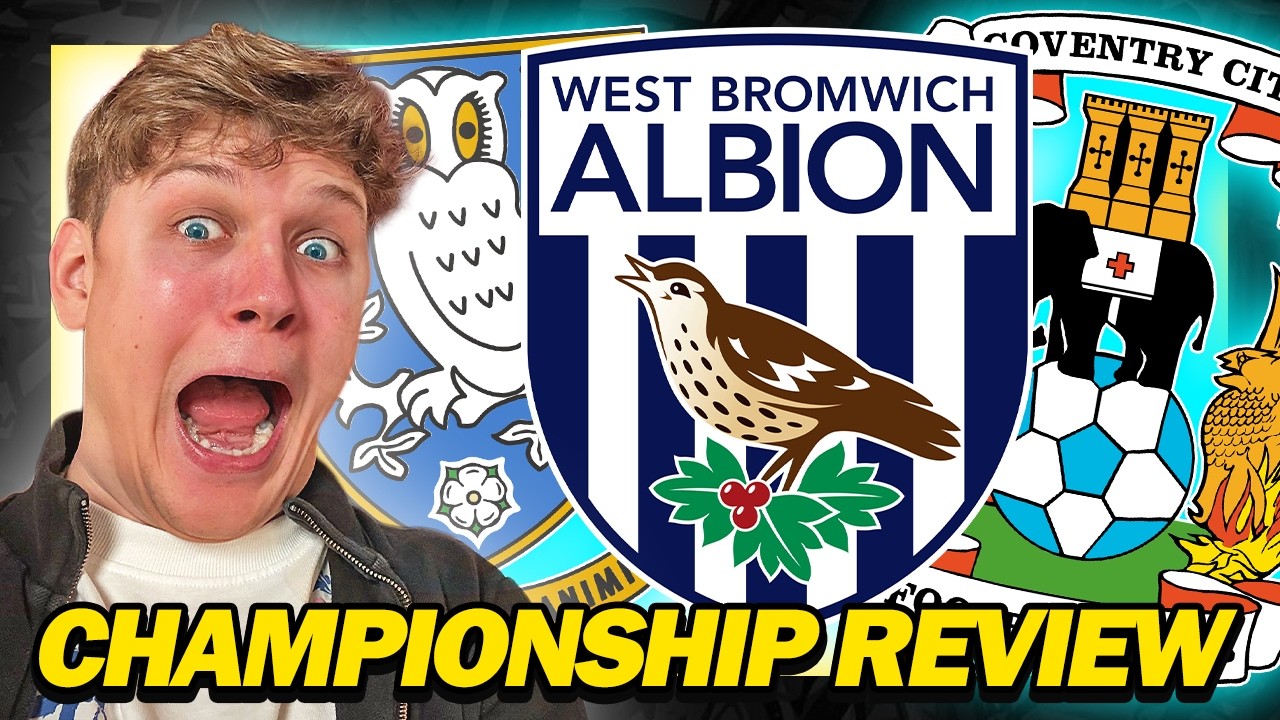 COVENTRY Back TOP and WEST BROM In Trouble? Championship Review!