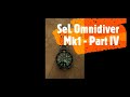 SeL Omnidiver MK1 ||  Part 4 - Lume