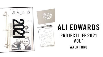 Ali Edwards | Project Life 2021 Vol 1 | Scrapbook Walk Thru