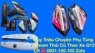 Duy Triệu Chuyên Phụ Tùng Dream Thái Tháo Xe Q12 . LH 0937.26.26.39