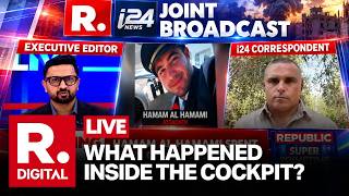 Republic TV–i24NEWS Joint Broadcast LIVE: FZ1073 Cockpit Mystery | What Really Happened Onboard?