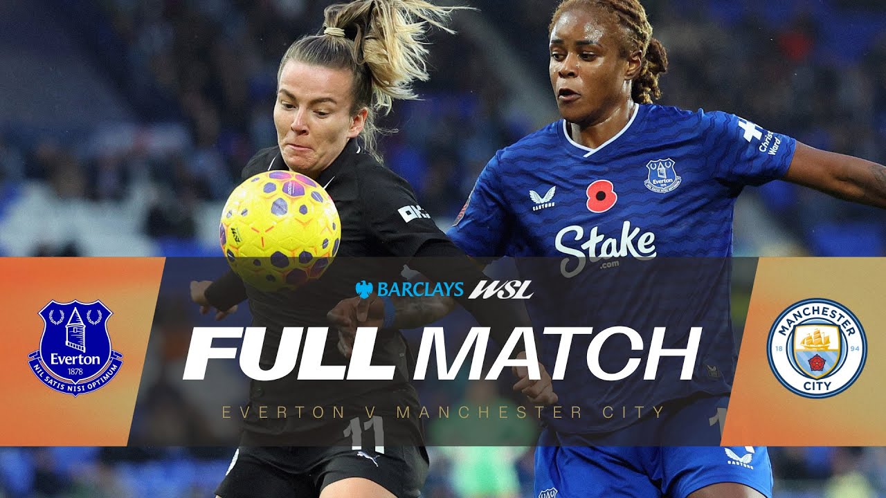 FULL MATCH: Everton v Manchester City | Barclays WSL 25/26