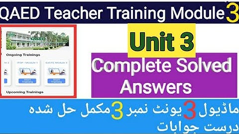 Unit 3 || Module 3 || EaSTE Training || QAED App || Easy Learning