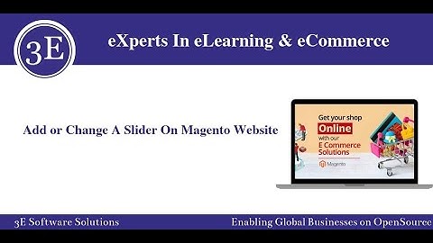 How to Add/Change a slider on magento website | 3E Software Solutions