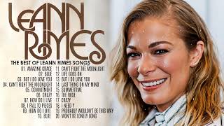 LeAnn Rimes Greatest Hits Full album - Best of LeAnn Rimes Songs - Playlist Country Female Singers