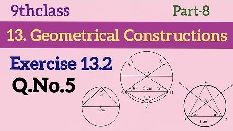9thClass, Geometrical Constructions, Exercise 13.2, Q.No.5 @Maths world makes Smart in telugu