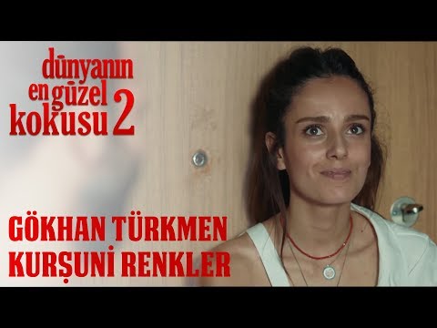 Dünyanın En Güzel Kokusu 2 - Gökhan Türkmen - Kurşuni Renkler