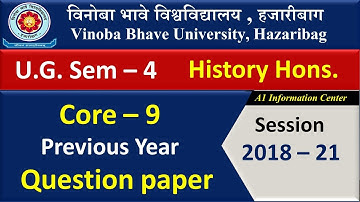 VBU SEM 4 Core 9 History Question paper | VBU SEM 4 History Honours Core 9 Question Paper  | 2021 |