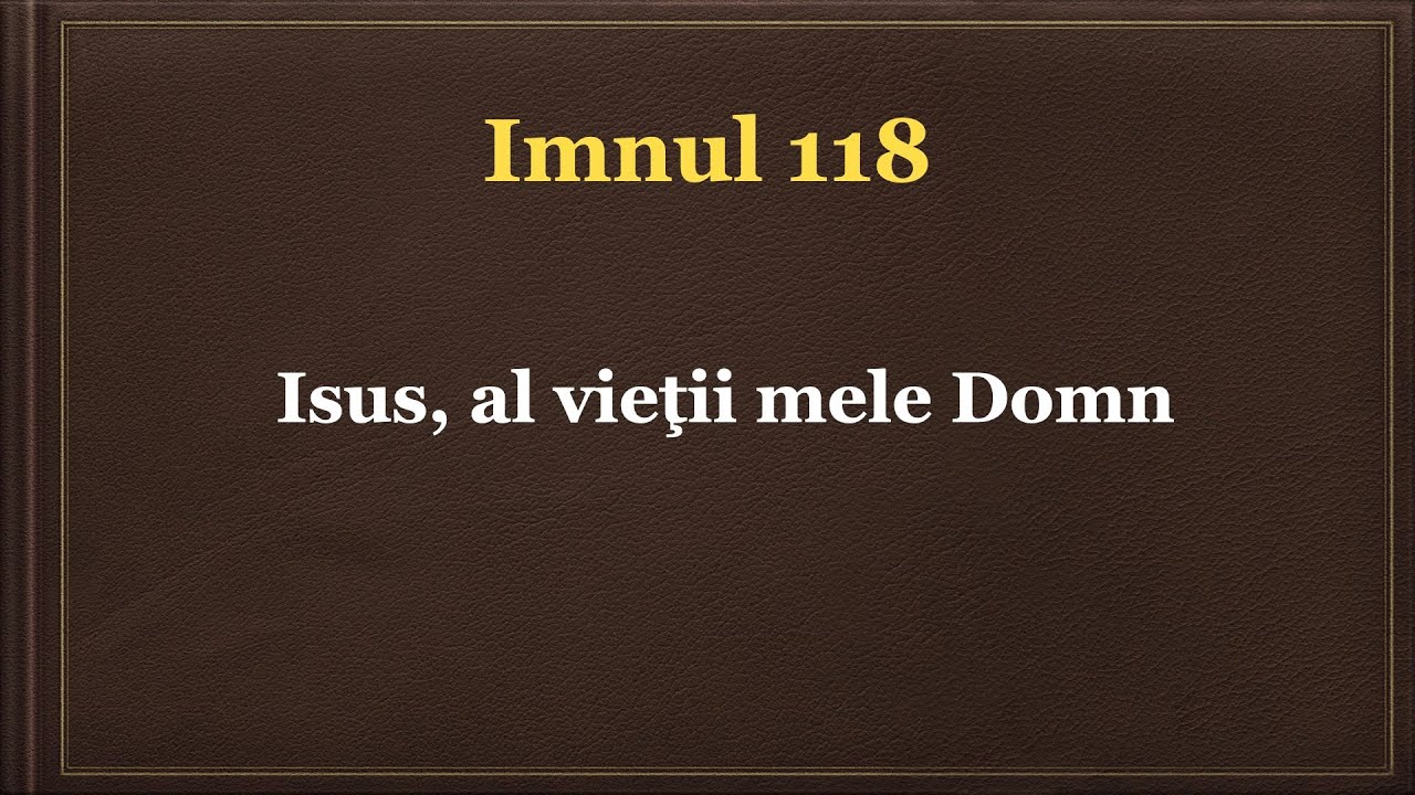 Isus, al vieţii mele Domn