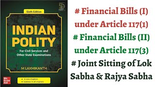 (V107) (Financial Bill Type 1 & 2, Joint Sitting of Lok Sabha & Rajya Sabha) M. Laxmikanth Polity