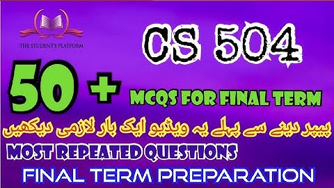CS504 || Final Term McQs || Quiz File || Final Term Preparation || Quiz 3 Quiz 4