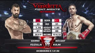 Giannis FEJZULLAI vs Mücahit KULAK