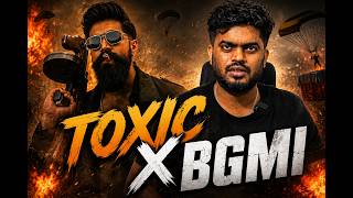 Toxic X Bgmi | Yoash | Kvn Production | Geethu mohandas | name is madhu | Rocking star yash