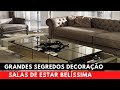 5 Grandes Segredos Decoração de Sala de Estar Belíssima