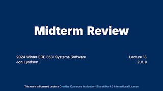 "Midterm Review" Operating Systems Course at University of Toronto screenshot 2