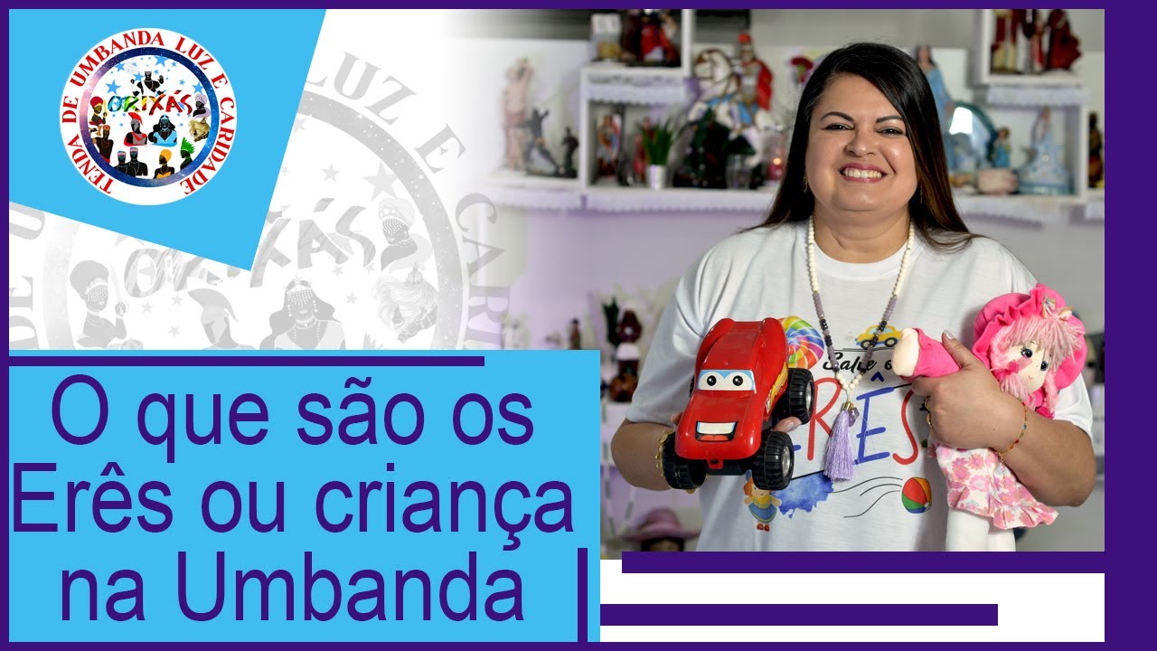 O que são os Erês ou crianças na Umbanda?