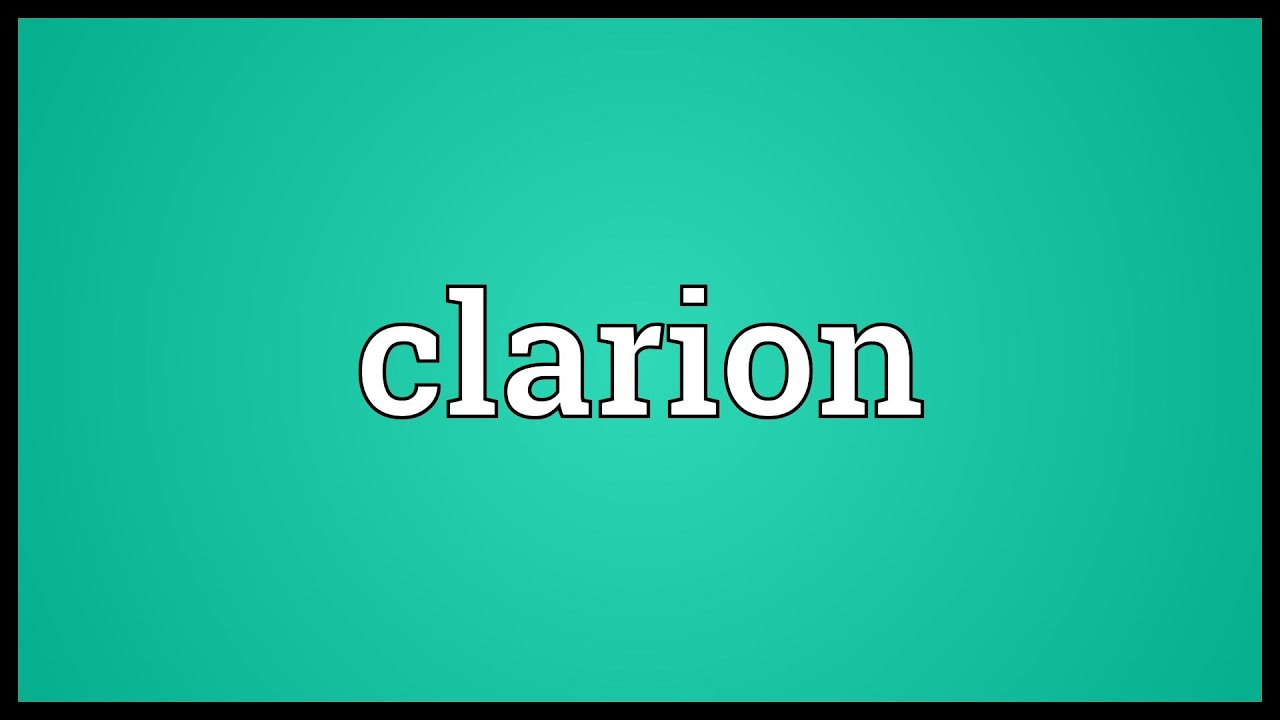 Clarion Meaning YouTube clarion-meaning-youtube
