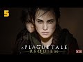 A Plague Tale: Requiem. Русская озвучка. После нас. Прохождение № 5.