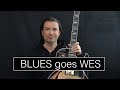 Blues goes Wes - Jazz Blues in Bb - Achim Kohl, Jazz Guitar + Tabs