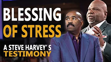 The Blessing of Stress Steve Harvey and TD Jakes Inspirational and Motivational Video 2020