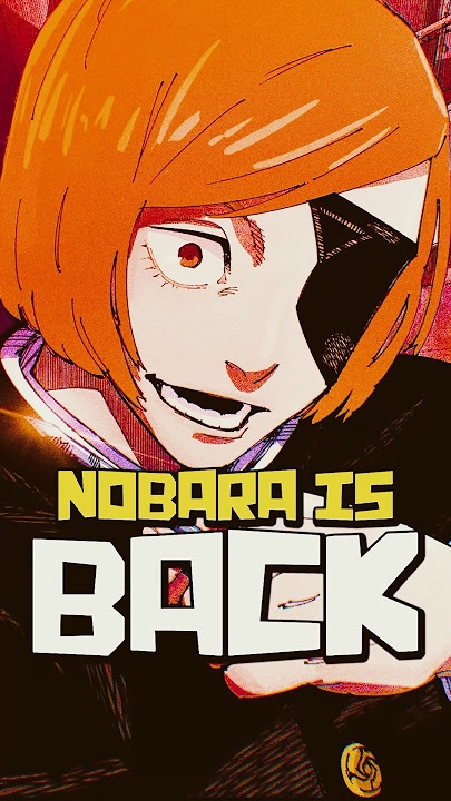 Nobara Comes Back to Life to Kill Sukuna in Jujutsu Kaisen...