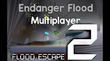 FE2 Map Test - Endanger Flood (Crazy)