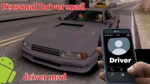 Call personal driver | GTA sa Android,Pc mod