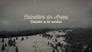 COLINDĂTORI din ARDEAL - Colindăm la tot românul  [COLINDA] chords