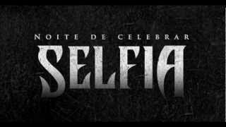 Selfia - Vozes da Discórdia