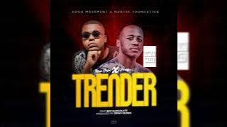 Don Gogo x Martse ft Boy Chocolate - Trender (  Audio )