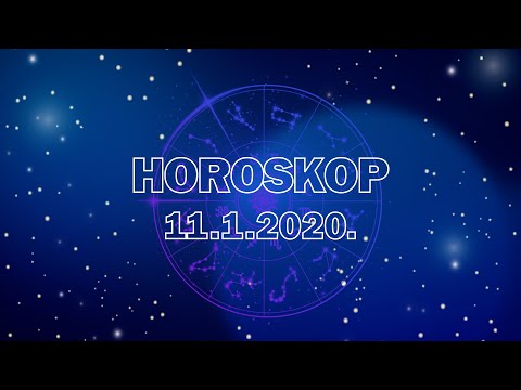Video: Horoskop For 11. Januar 2020
