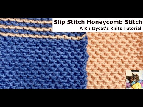Slip Stitch Honeycomb Stitch: a Knittycat's Knits Tutorial