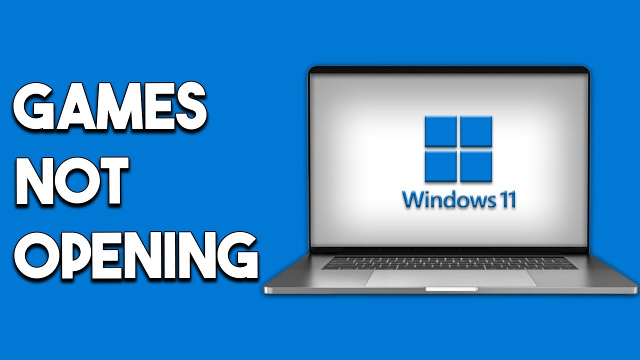 How To Fix Games Not Opening Windows 11 - Full Guide - YouTube