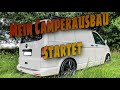 Ich starte meinen Camperausbau 🛠 || VW T5 🚌 || Vale Eb 278